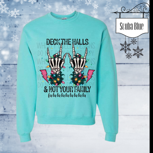 Deck the Halls and Not Your Family Skullie Hands